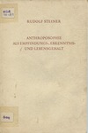 Anthroposophie als Empfindungs-,Erkenntnis- und Lebensgehalt (antiquariaat)