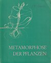 Metamorphose der Pflanzen (Antiquariaat)