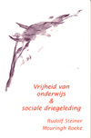 Omslag van Vrijheid van onderwijs &amp; sociale driegeleding