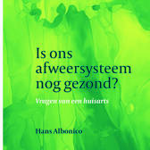 Is ons afweersysteem nog gezond?