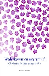 Wederkomst en weerstand