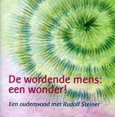 De wordende mens: een wonder!