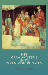 Het Graalmysterie en de Zeven Vrije Kunsten