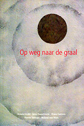 Op weg naar de graal