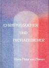 Christussucher und Michaeldiener