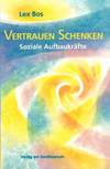 Vertrauen Schenken