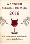 Wanneer smaakt de wijn 2019