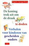 De koning trok uit om de draak te doden