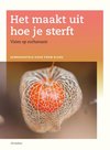 Het maakt uit hoe je sterft