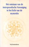Het ontstaan van de Antroposofische Vereniging in het licht van de mysteriën
