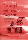 De strijd om Troje & Odysseus