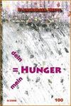 Dein Hunger ist mein Hunger