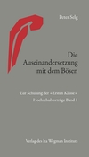 Die Auseinandersetzung mit dem Bösen