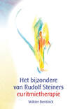 Het bijzondere van Rudolf Steiners euritmietherapie