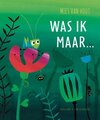 Was ik maar...