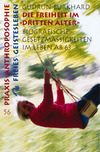 Die Freiheit im dritten Alter