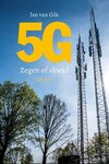 5G - Zegen of vloek?