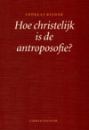 Hoe christelijk is de antroposofie?
