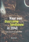 Naar een duurzame landbouw in 2040