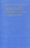 Der Künstler zwischen Westen und Osten