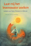 Laat mij het levenswater zoeken