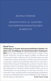 Grundlinien einer Erkenntnistheorie der Goetheschen Weltanschauung