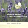 Berührt werden durch Äussere Anwendungen