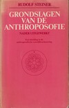 Grondslagen van de anthroposofie nader uitgewerkt(antiquariaat)