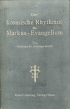 Der kosmische Rhythmus im Markus-Evangelium (antiquariaat)