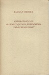 Anthroposophie als Empfindungs-,Erkenntnis- und Lebensgehalt (antiquariaat)