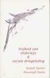 Vrijheid van onderwijs & sociale driegeleding (antiquariaat)