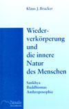Wiederverkörperung und die innere Natur des menschen