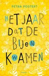 Het jaar dat de bijen kwamen