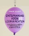 Ontspanning voor leerkrachten