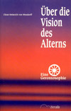 Über die Vision des Alterns