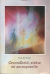 Gezondheid, ziekte en antroposofie (antiquariaat)