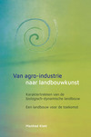 Van agro-industrie naar landbouwkunst