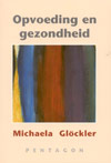 Opvoeding en gezondheid