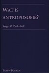 Wat is antroposofie?