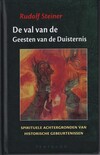 De val van de geesten van de duisternis