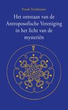 Het ontstaan van de Antroposofische Vereniging