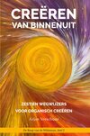 Cre&euml;ren van binnenuit