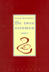 De twee stromen (deel 2)