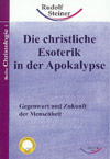 Die christliche Esoterik in der Apokalypse