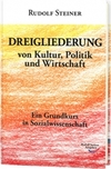 Dreigliederung von Kultur, Politik und Wirtschaft