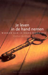 Je leven in de hand nemen