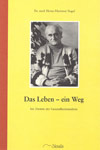 Das Leben - ein Weg