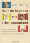 Naar de bronnen van driestromenland