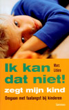 Ik kan dit niet (zegt mijn kind)