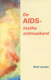 De AIDS-mythe ontmaskerd